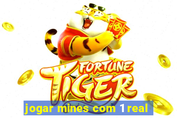 jogar mines com 1 real